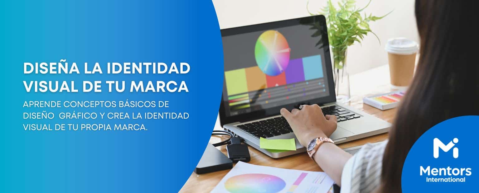 En este momento estás viendo Diseña la Identidad Visual de tu Marca